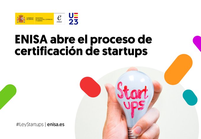 Ley de startups: ENISA define los criterios, procedimientos y abre el proceso de certificación de empresas emergentes
